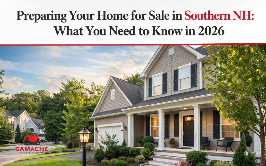 Preparing Your Home for Sale in Southern New Hampshire: What You Need to Know in 2026