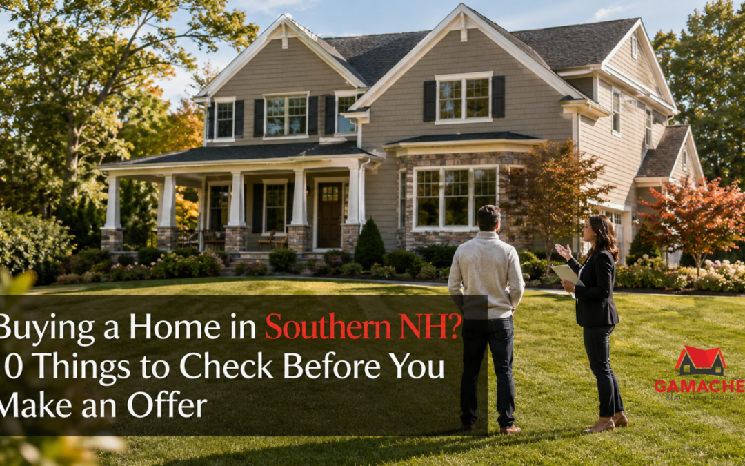 Buying a Home in Southern New Hampshire? 10 Things to Check